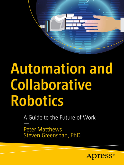 Title details for Automation and Collaborative Robotics by Peter Matthews - Available